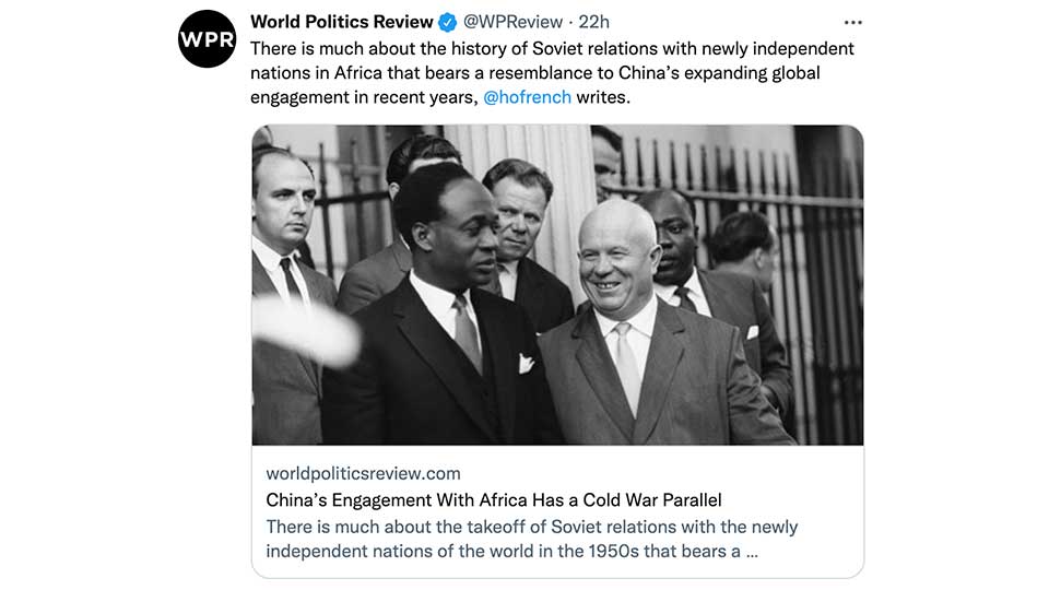         
        
            
            
        
    Howard W. French on the Similarities (and Differences) Between the Soviet Union’s Advances in Africa and China’s Engagement Today